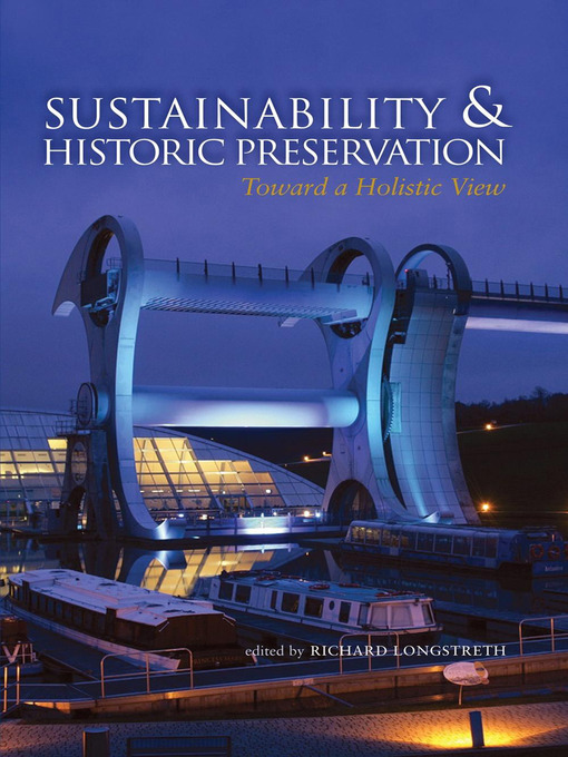 Title details for Sustainability & Historic Preservation by Richard Longstreth - Available